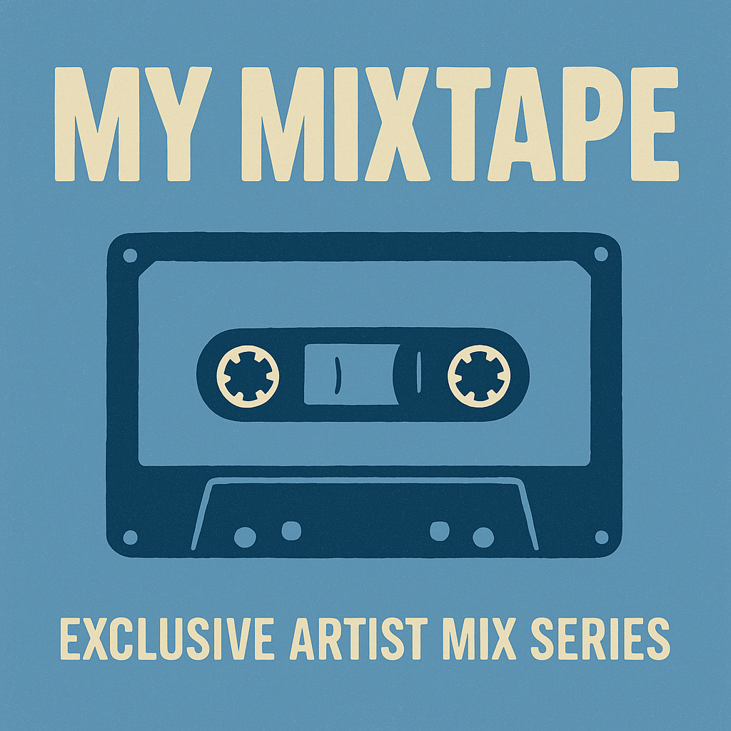 Image of My Mixtape: Exclusive Artist Mix Series